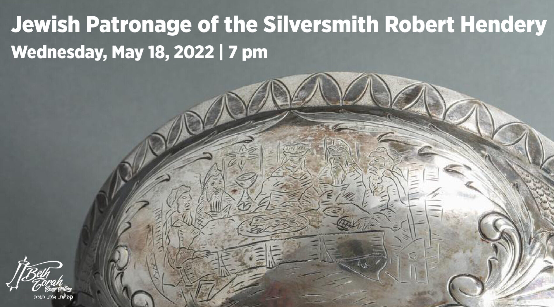 The back of a silver cup, text says, "Jewish Patronage of the Silversmith Robert Hendery, Wednesday, May 18, 2022 | 7 p.m."