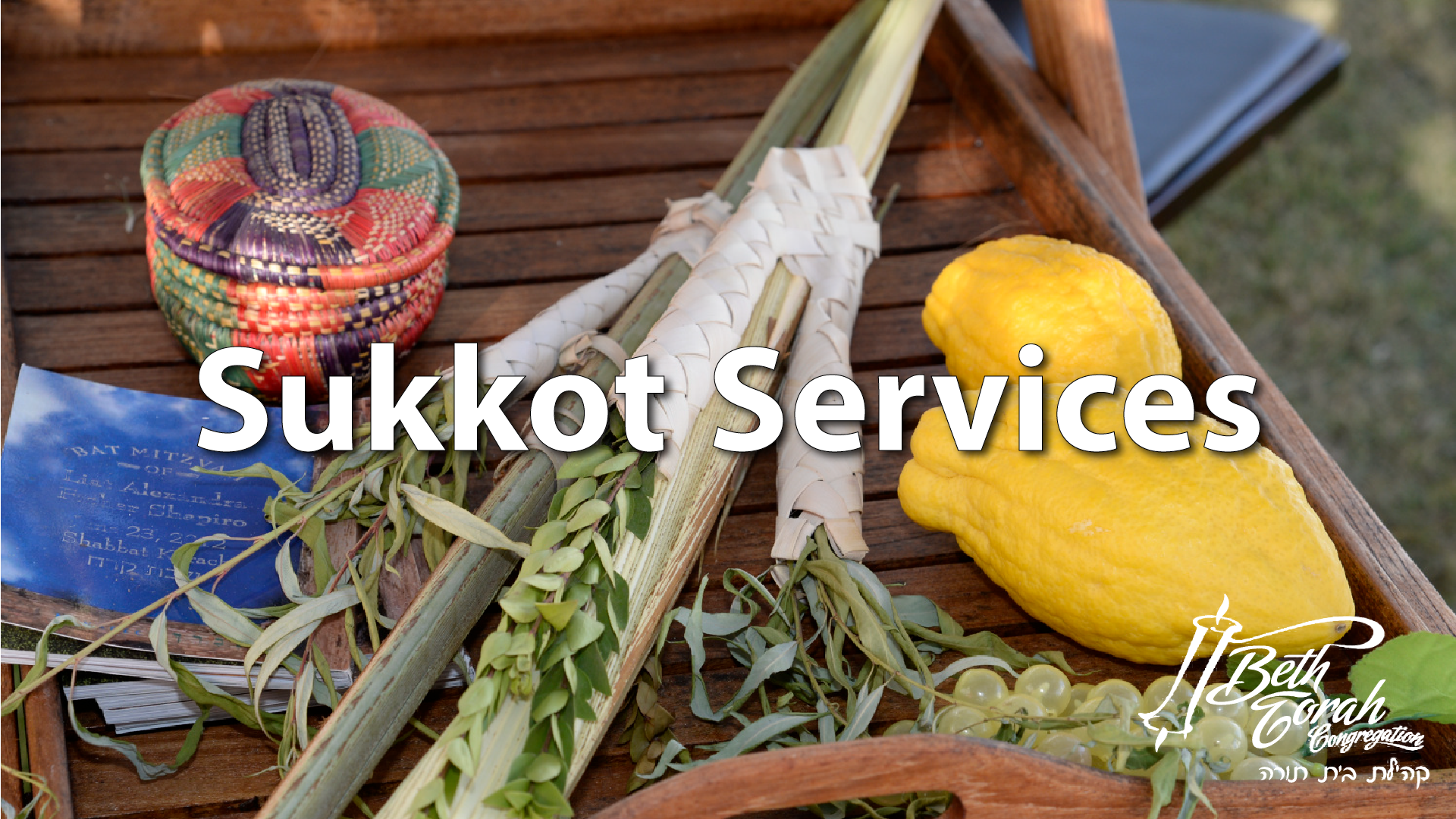 Sukkot Services at Beth Torah